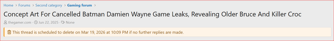 XenCustomize-Auto-Delete-Threads-200-Info-Bar-Delete-After-Post-Inactivity.png